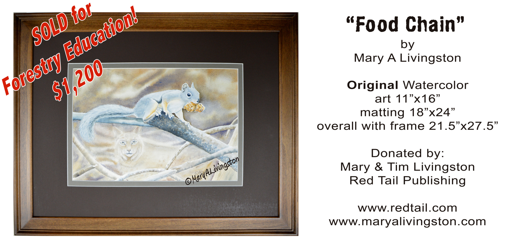 "Food Chain" watercolor by Mary A Livingston sold for $1,200 to support Forestry Education. Not bad for "left-overs."